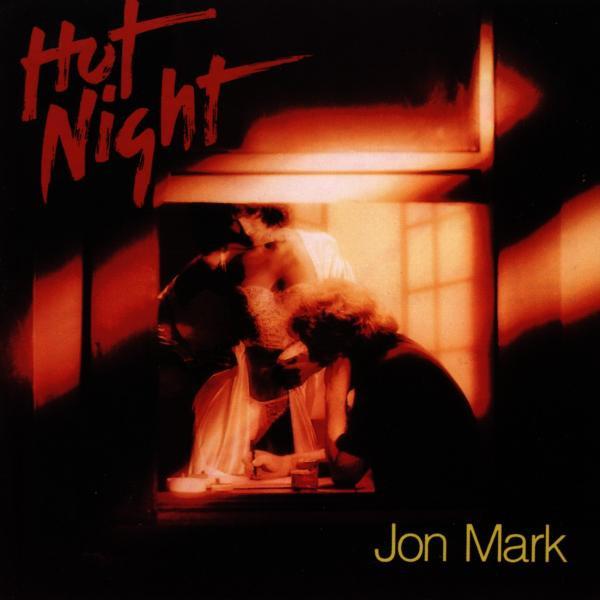 Jon Mark - Hot Night - Cd