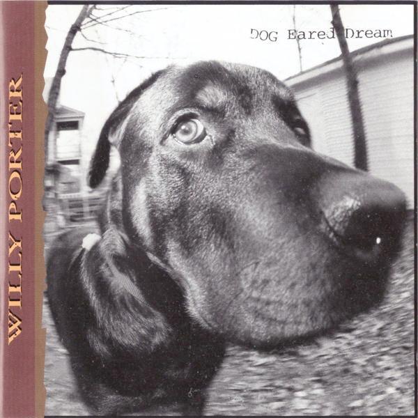 Willy Porter - Dog Eared Dream - Cd