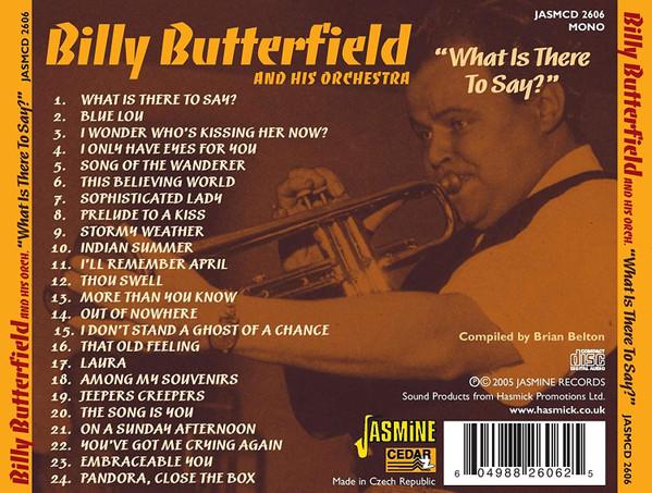 Billy Butterfield And His Orchestra - What Is There To Say? - Cd
