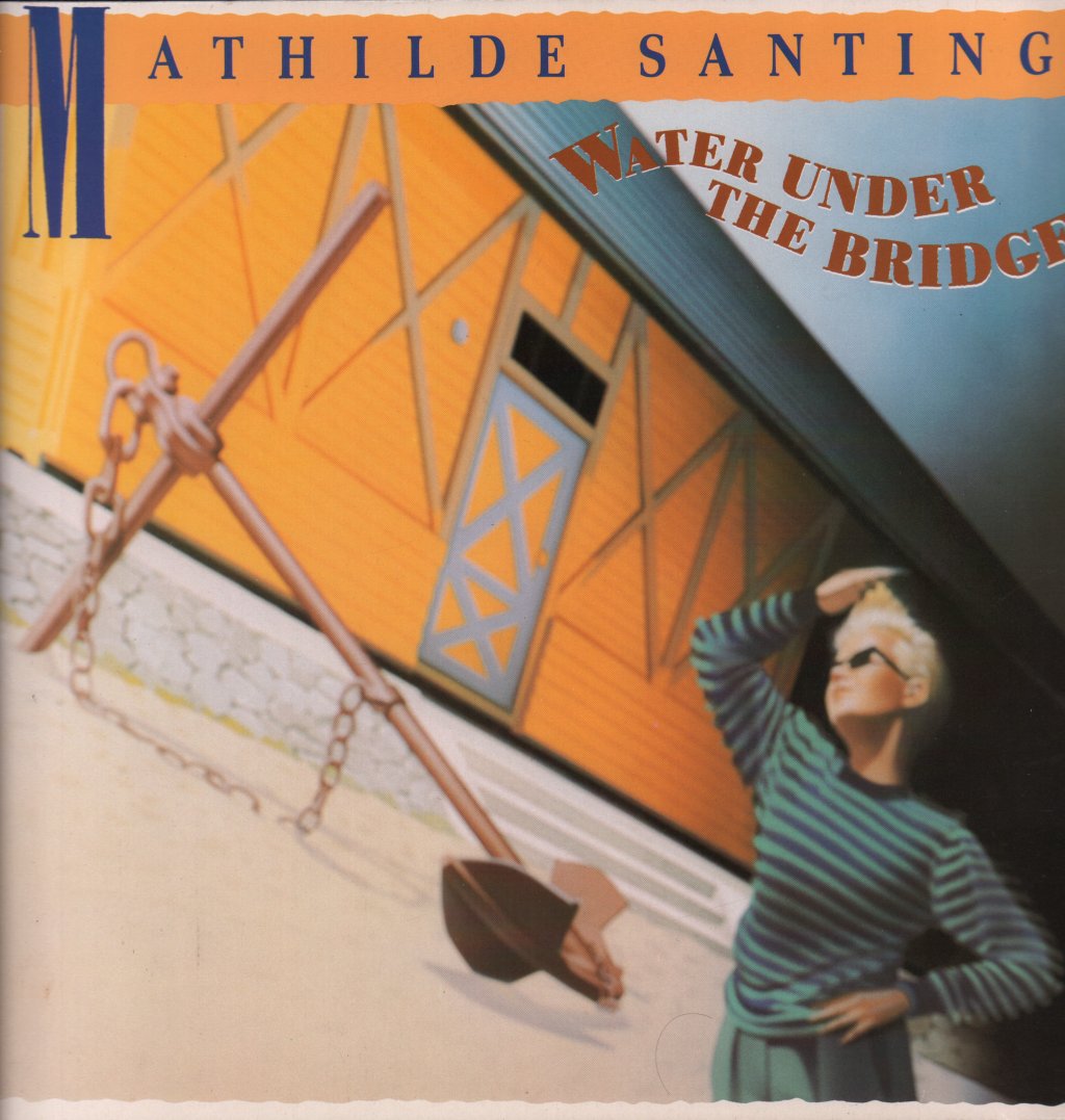 Mathilde Santing - Water Under The Bridge - Lp