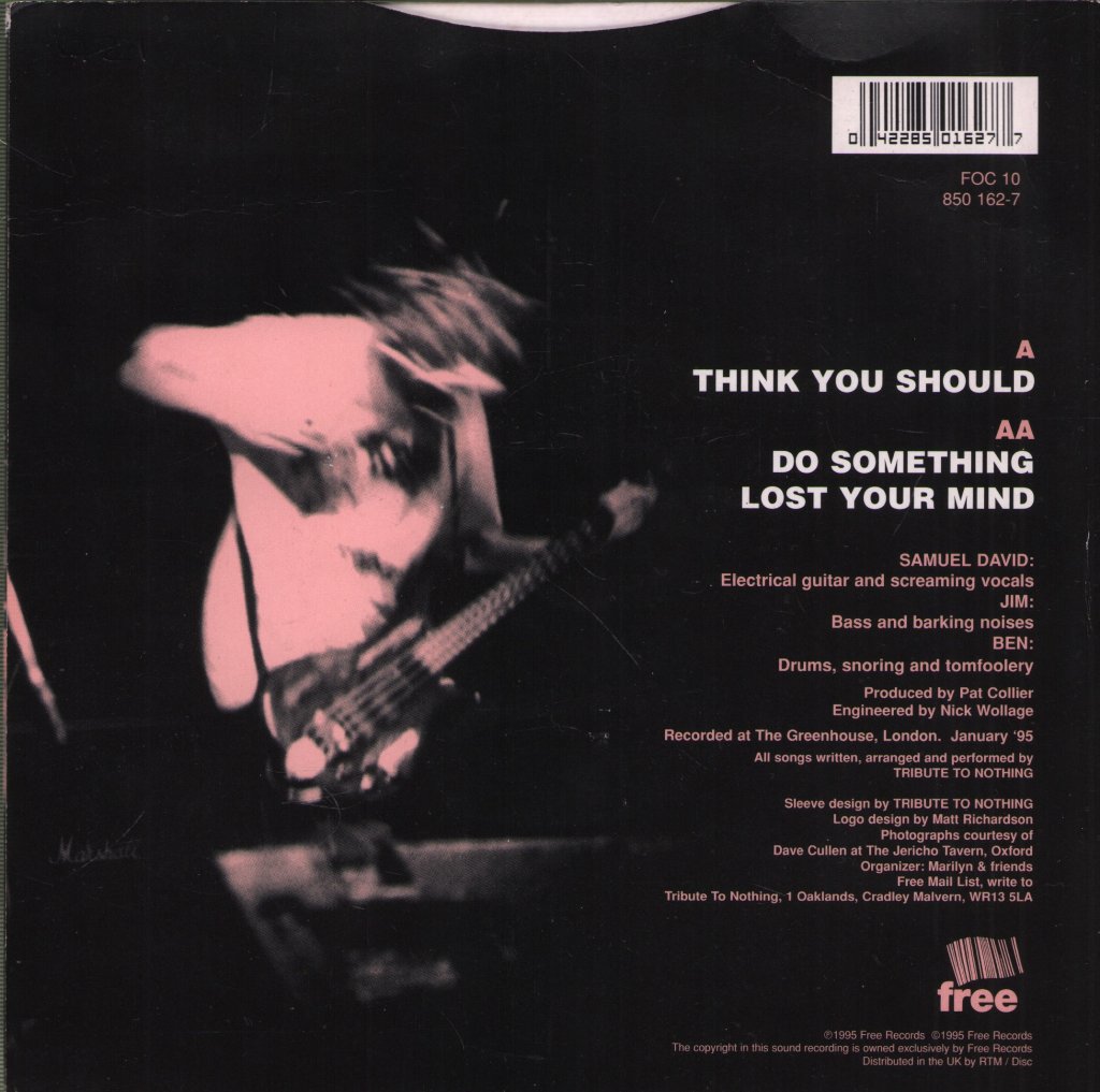 Tribute To Nothing - Think You Should - 7 Inch