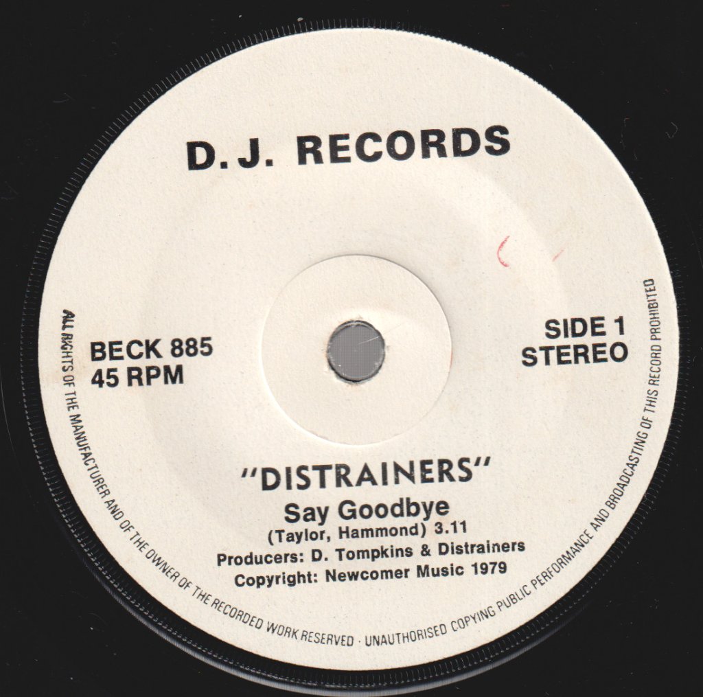 Distrainers - Say Goodbye - 7 Inch