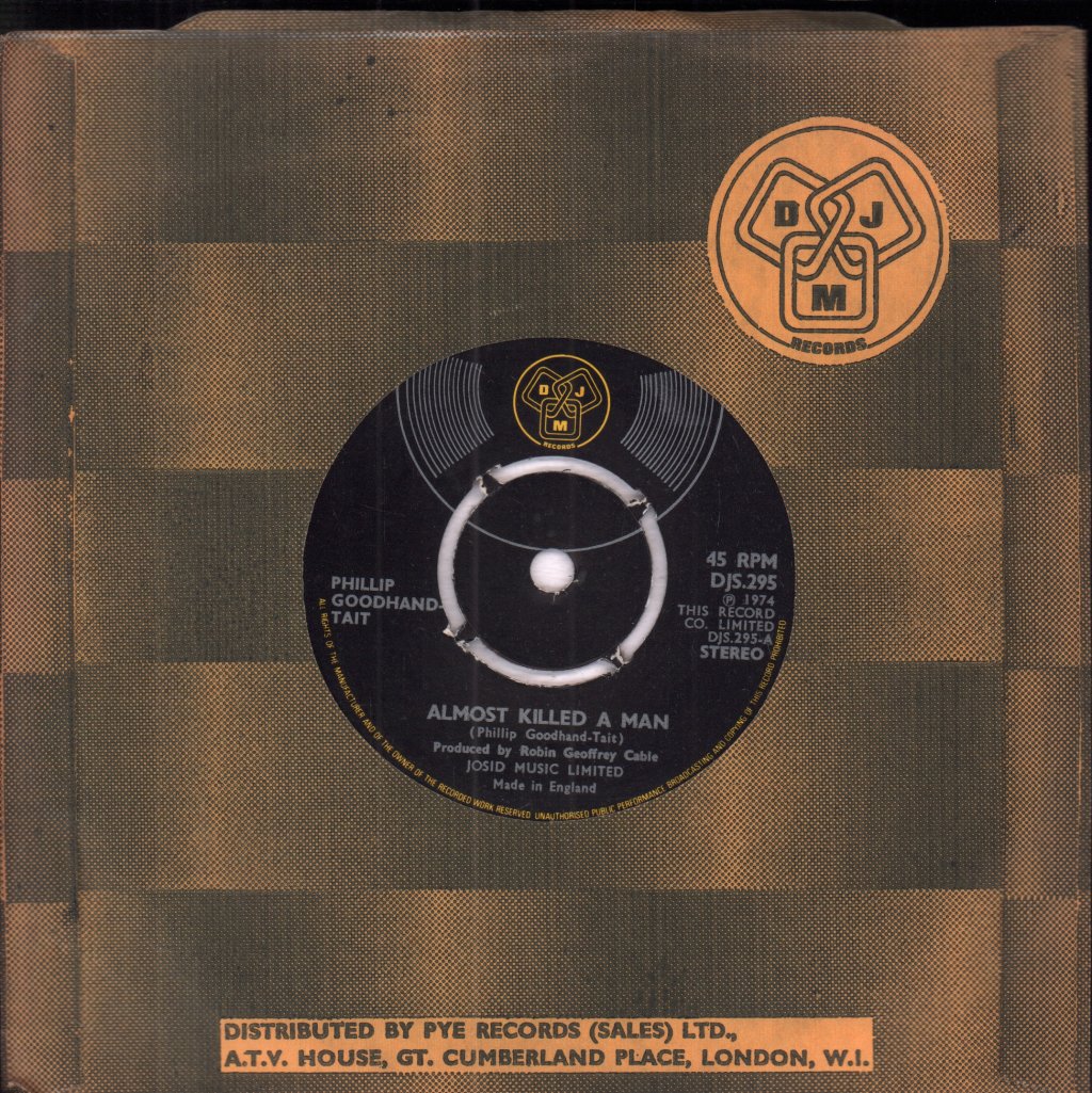 Phillip Goodhand Tait - Almost Killed A Man - 7 Inch