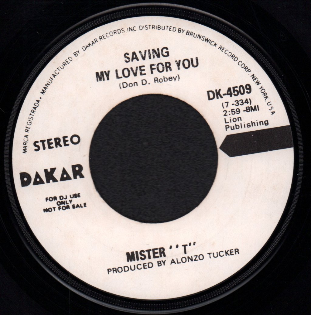 mister t - Saving My Love For You - 7 Inch