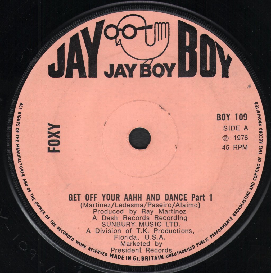 Foxy - Get Off Your Aahh And Dance - 7 Inch