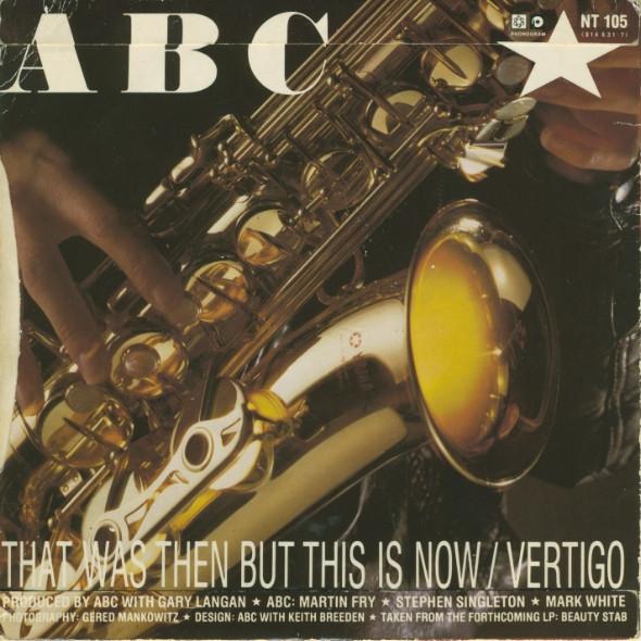 ABC - That Was Then But This Is Now - 7 Inch