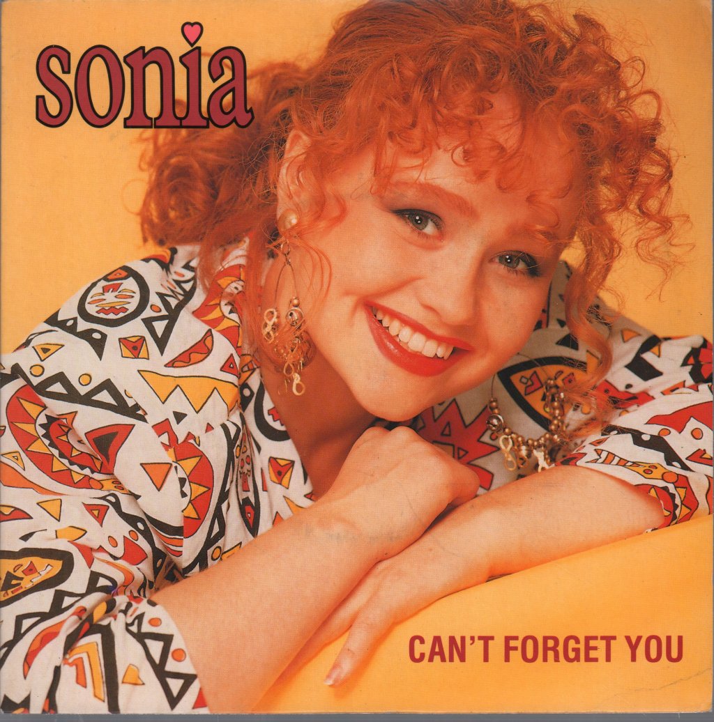 Sonia - Can't Forget You - 7 Inch