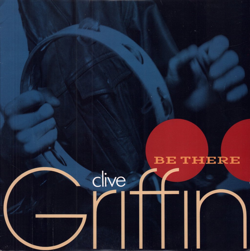Clive Griffin - Be There - 10 Inch