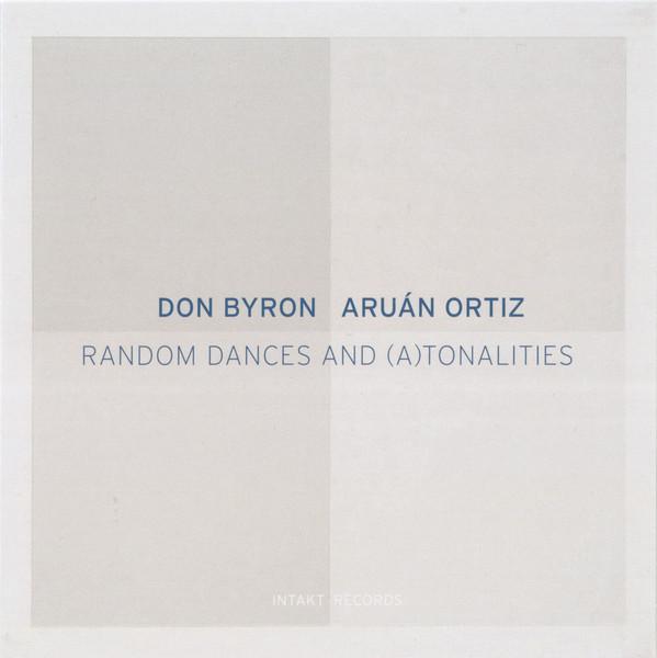 Don Byron, Aruan Ortiz - Random Dances And (A)Tonalities - Cd