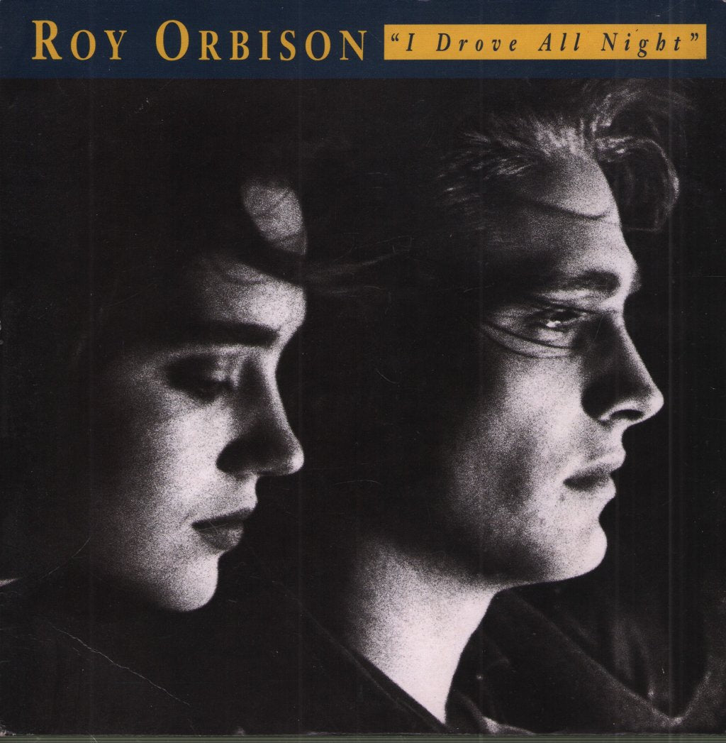 Roy Orbison - I Drove All Night - 7 Inch