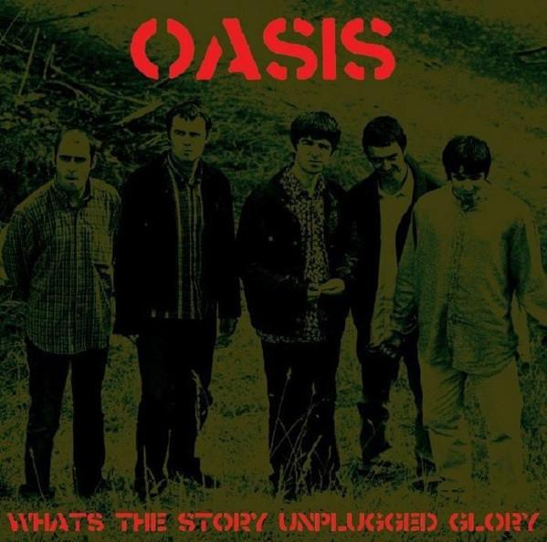 Oasis - What's the Story Unplugged Glory - Lp