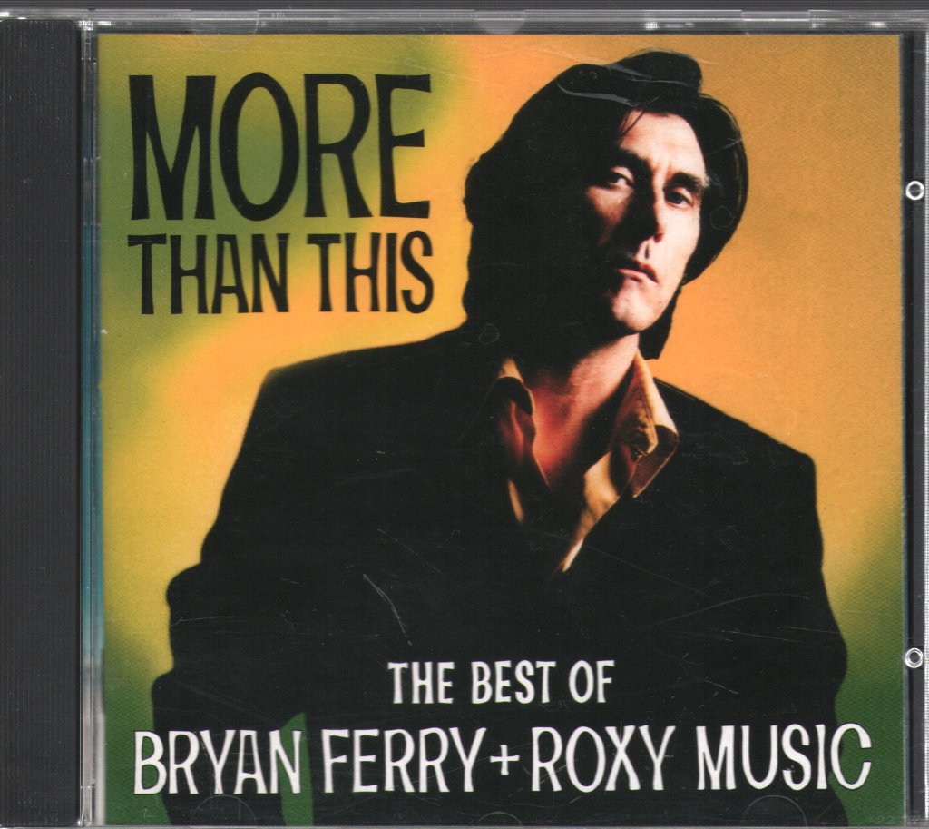 Bryan Ferry And Roxy Music - More Than This: The Best Of Bryan Ferry & Roxy Music - Cd