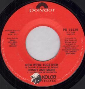 Donny And Marie Osmond - Now We're Together - 7 Inch