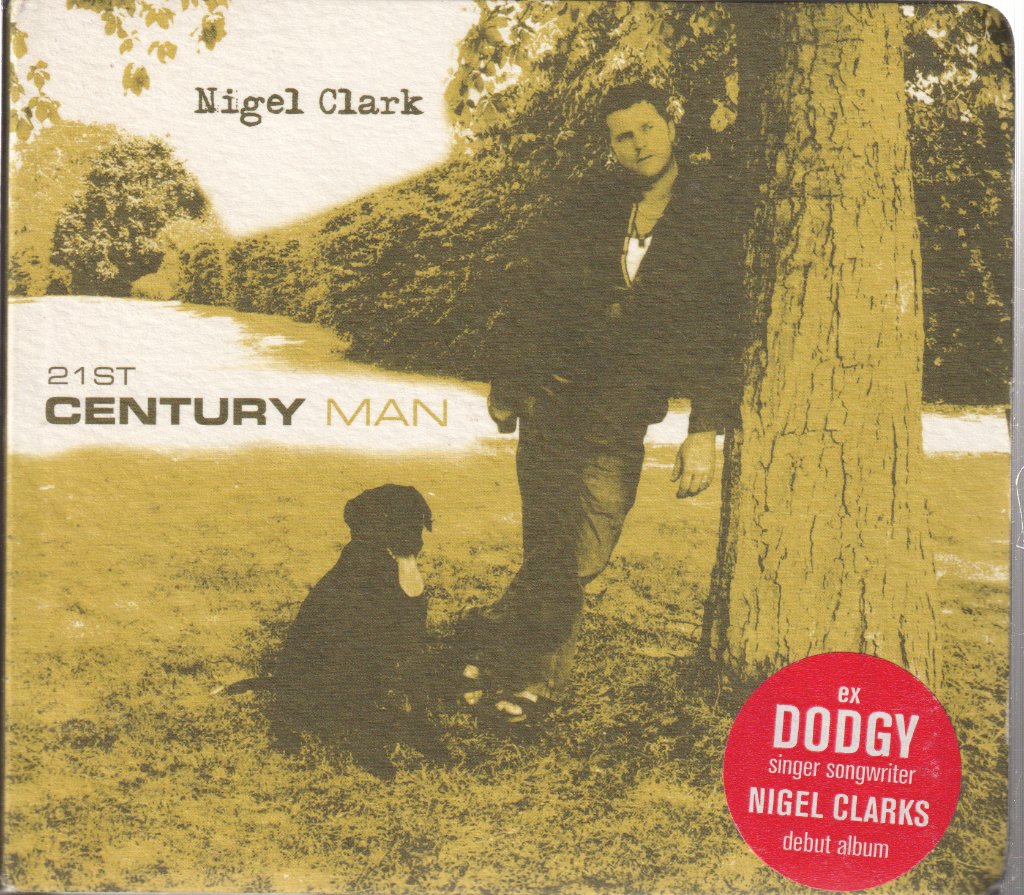 Nigel Clark - 21st Century Man - Cd