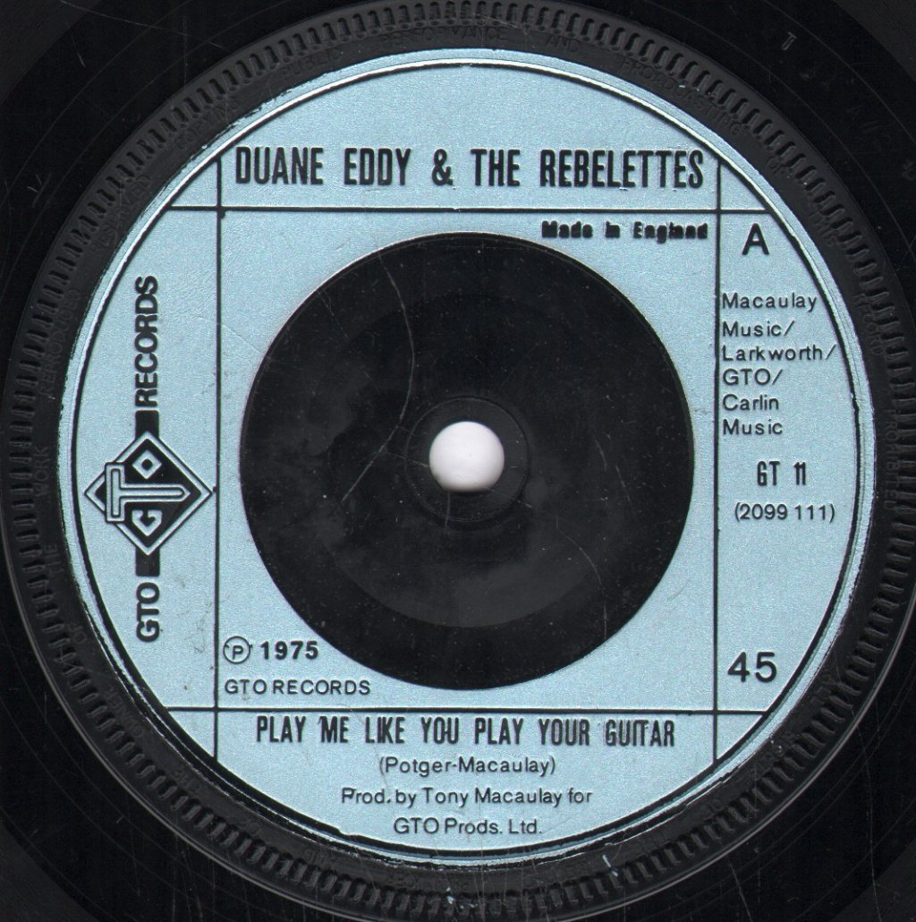 Duane Eddy And The Rebelettes - Play Me Like You Play Your Guitar - 7 Inch