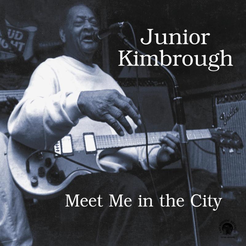 Junior Kimbrough - Meet Me In the City - Lp