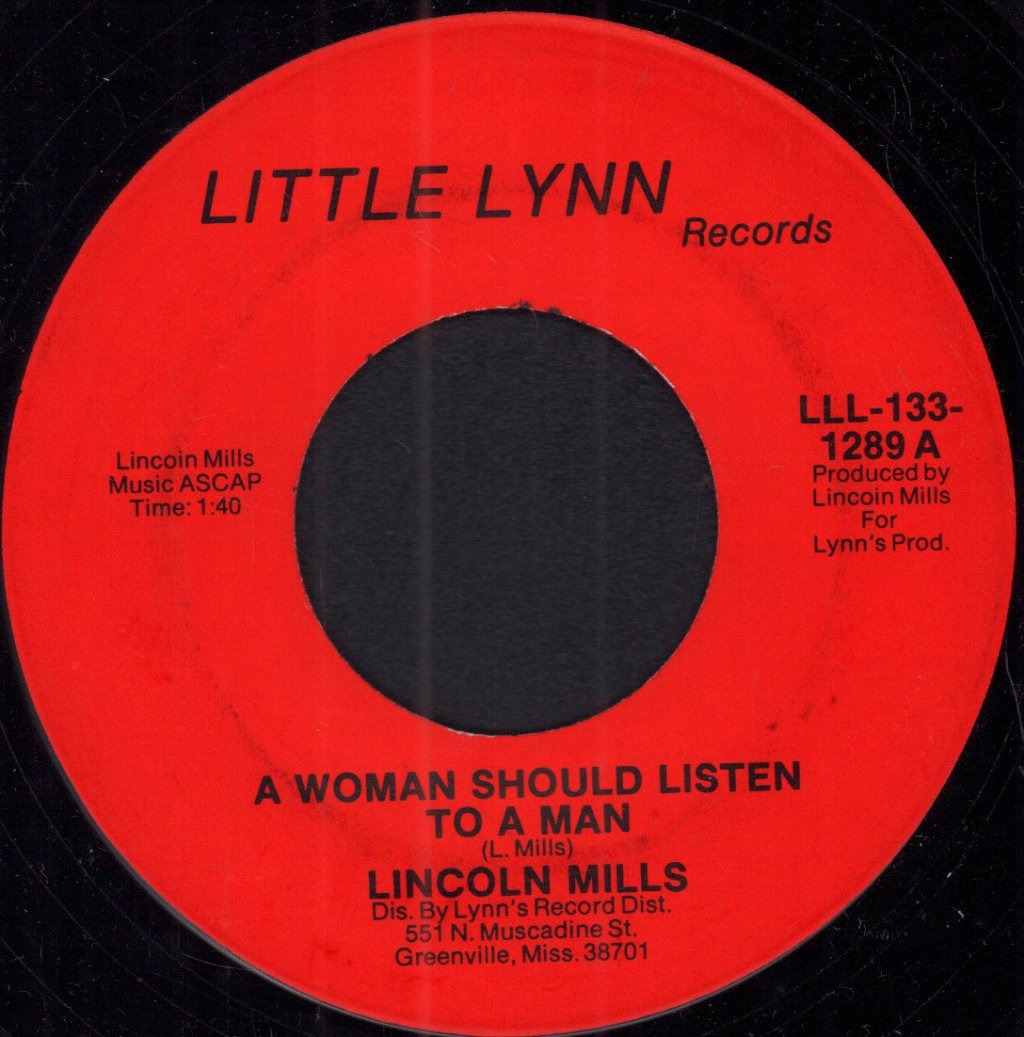 Lincoln Mills - A Woman Should Listen To A Man - 7 Inch