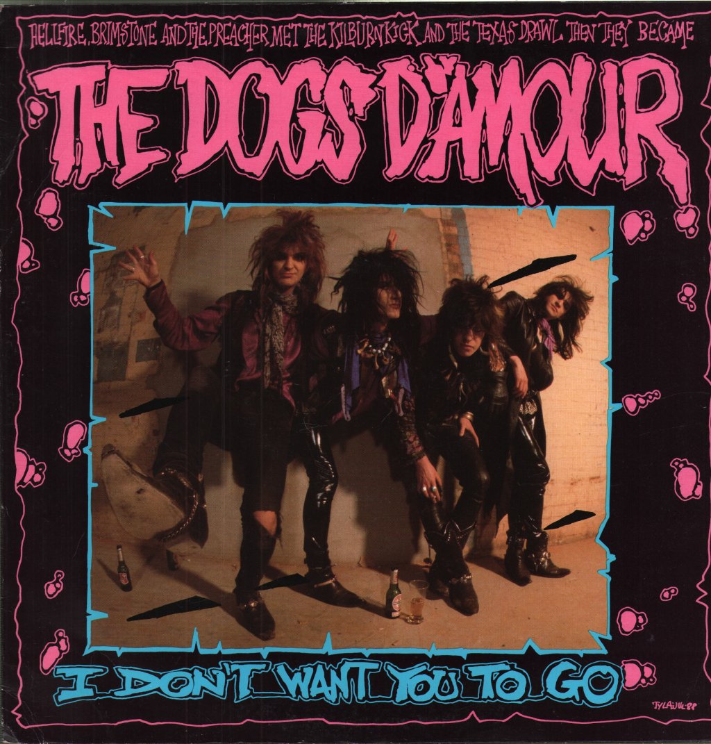 Dogs D'amour - I Don't Want You To Go - 12 Inch