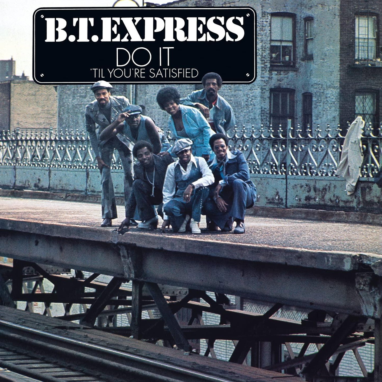 B.T. Express - Do It ('til You're Satisfied) - Cd
