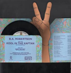 B. A. Robertson - Kool In The Kaftan - 7 Inch