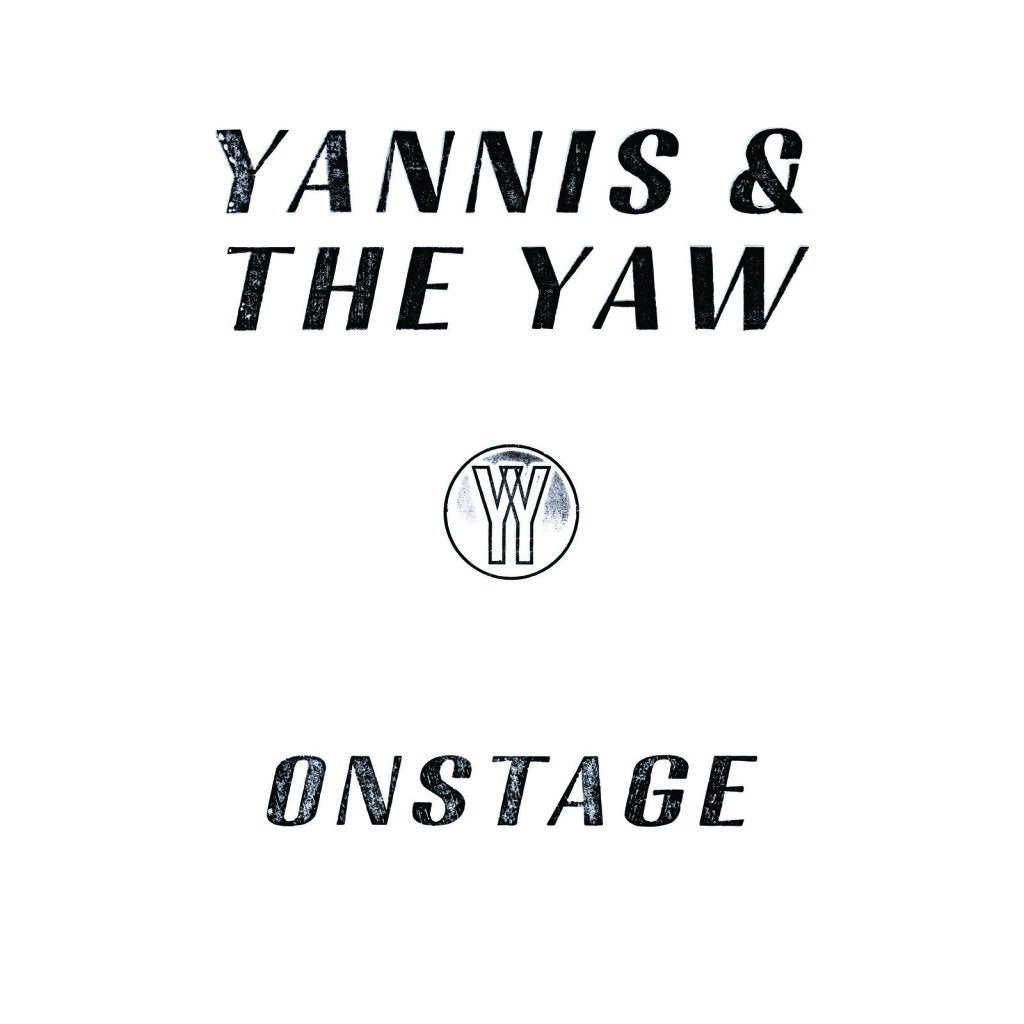 Yannis and the Yaw - Onstage - Double Lp