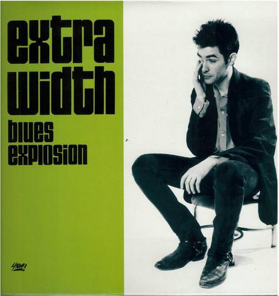 Jon Spencer Blues Explosion - Extra Width - Lp