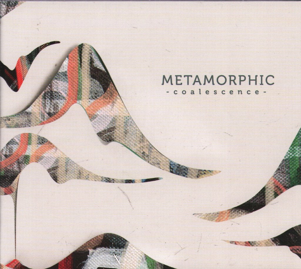 Metamorphic - Coalescence - Cd