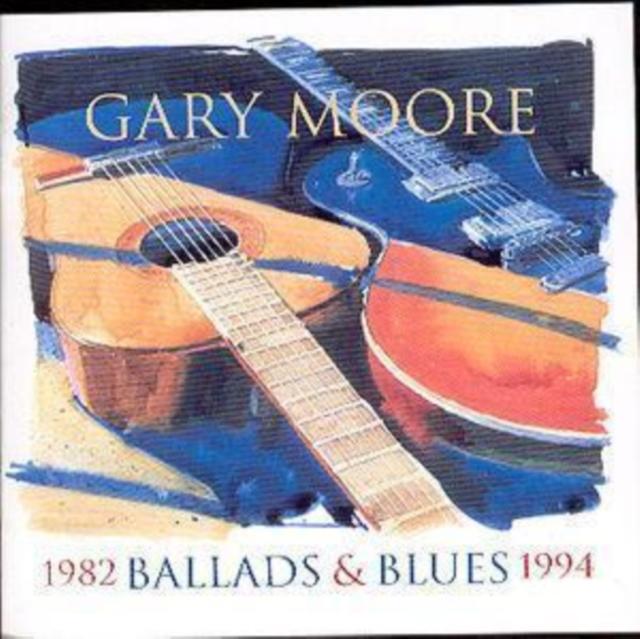 Gary Moore - Ballads & Blues 1982 - 1994 - Cd