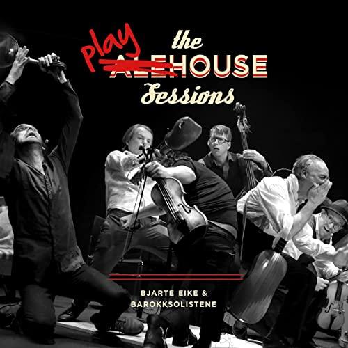 Bjarte Eike and Barokksolistene - Playhouse Sessions - Double Lp