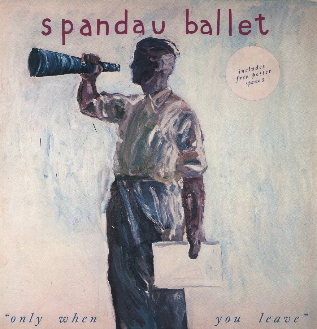 Spandau Ballet - Only When You Leave - 12 Inch