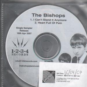 Bishops (Indie Group) - I Can't Stand It Anymore - Cdr