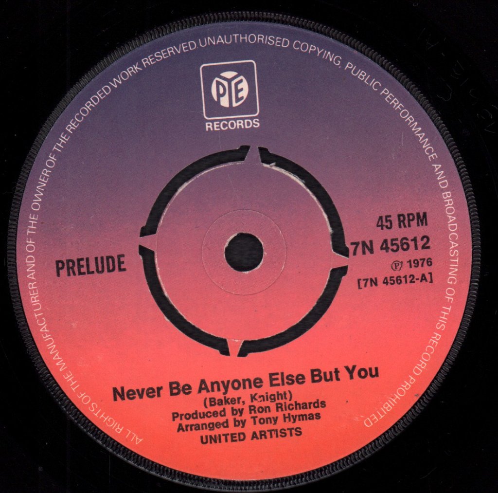 Prelude - Never Be Anyone Else But You - 7 Inch