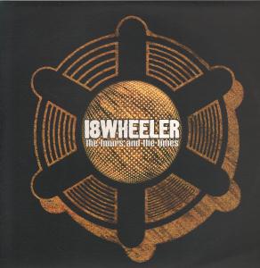 18 Wheeler - Hours And The Times - 12 Inch