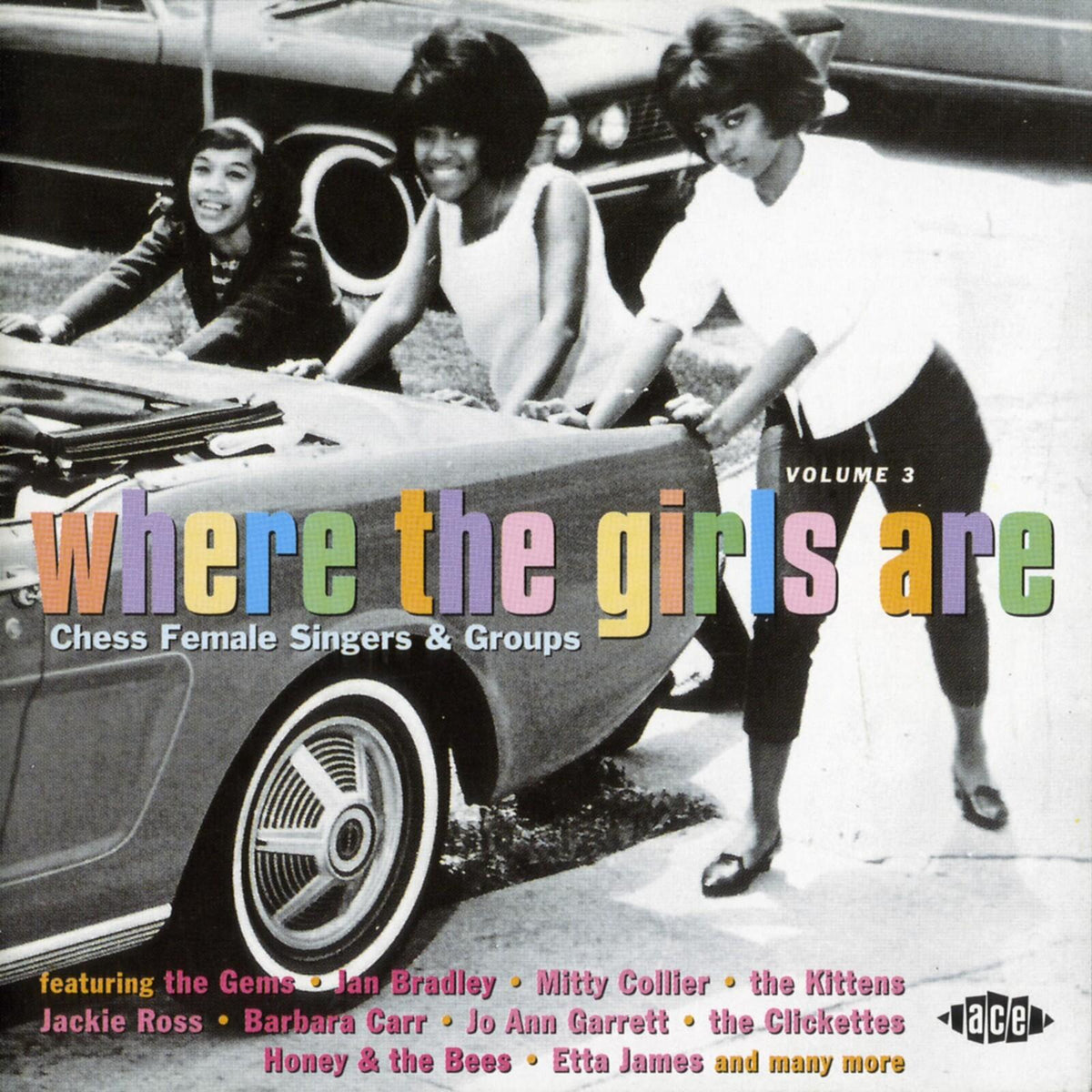 Various Artists - Where the Girls Are, Vol. 3: Chess Female Singers & Groups - Cd