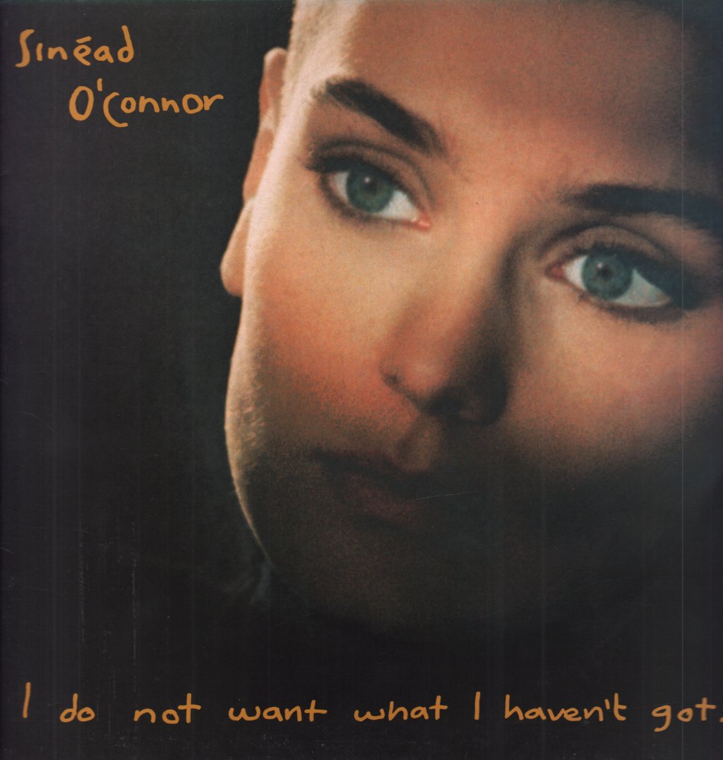 Sinead O'Connor - I Do Not Want What I Haven't Got - Lp