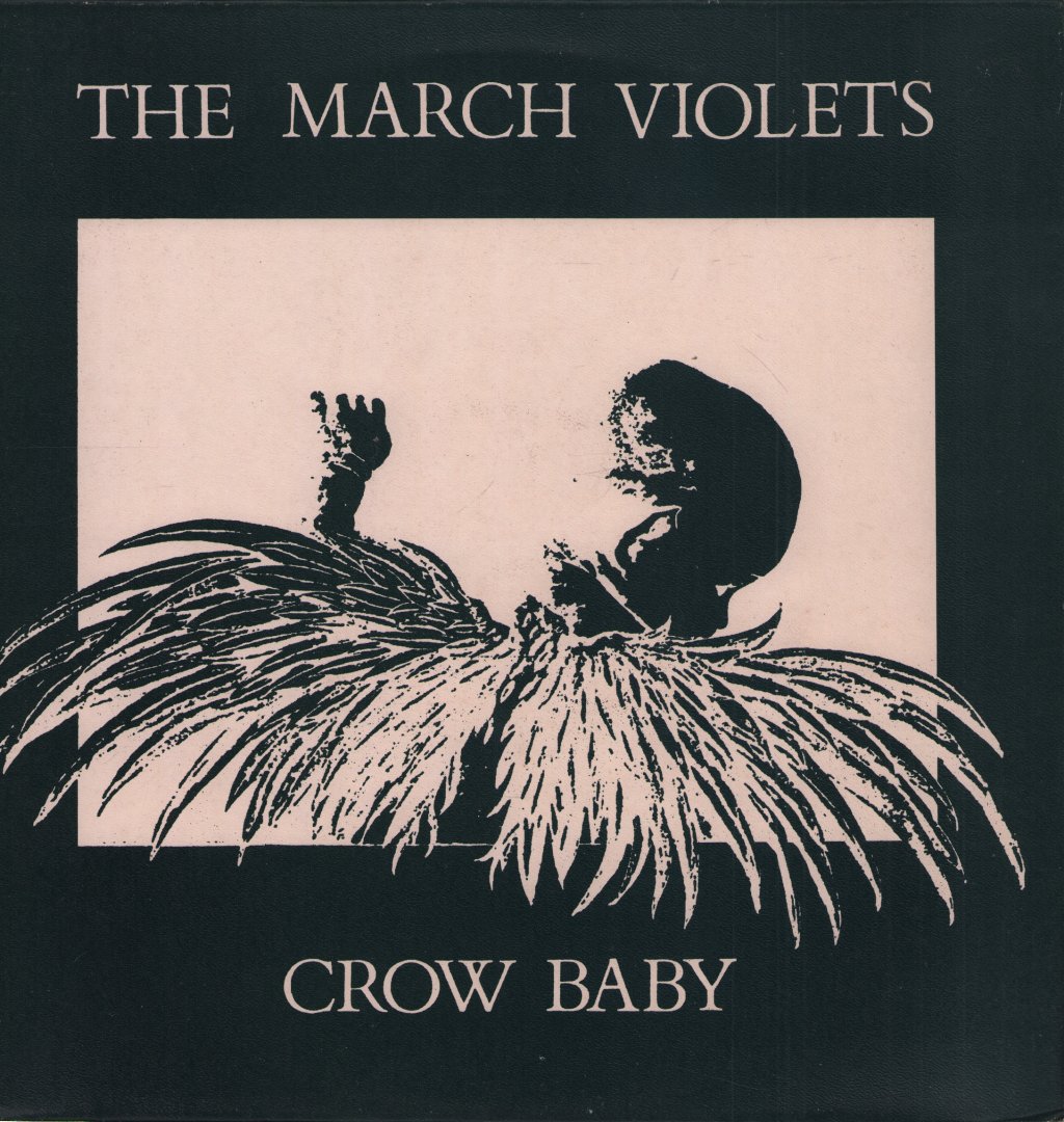 March Violets - Crow Baby - 12 Inch