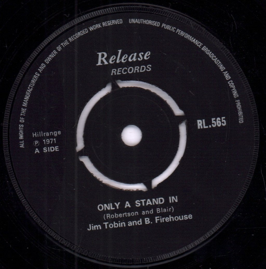 Jim Tobin & The Firehouse - I'm Only A Stand In - 7 Inch