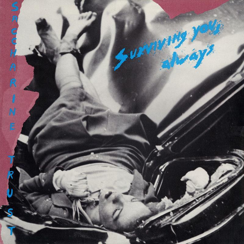 Saccharine Trust - Surviving You Always - Lp