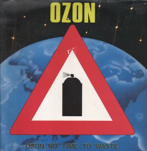 Ozon - Ozon No Time To Waste - 12 Inch