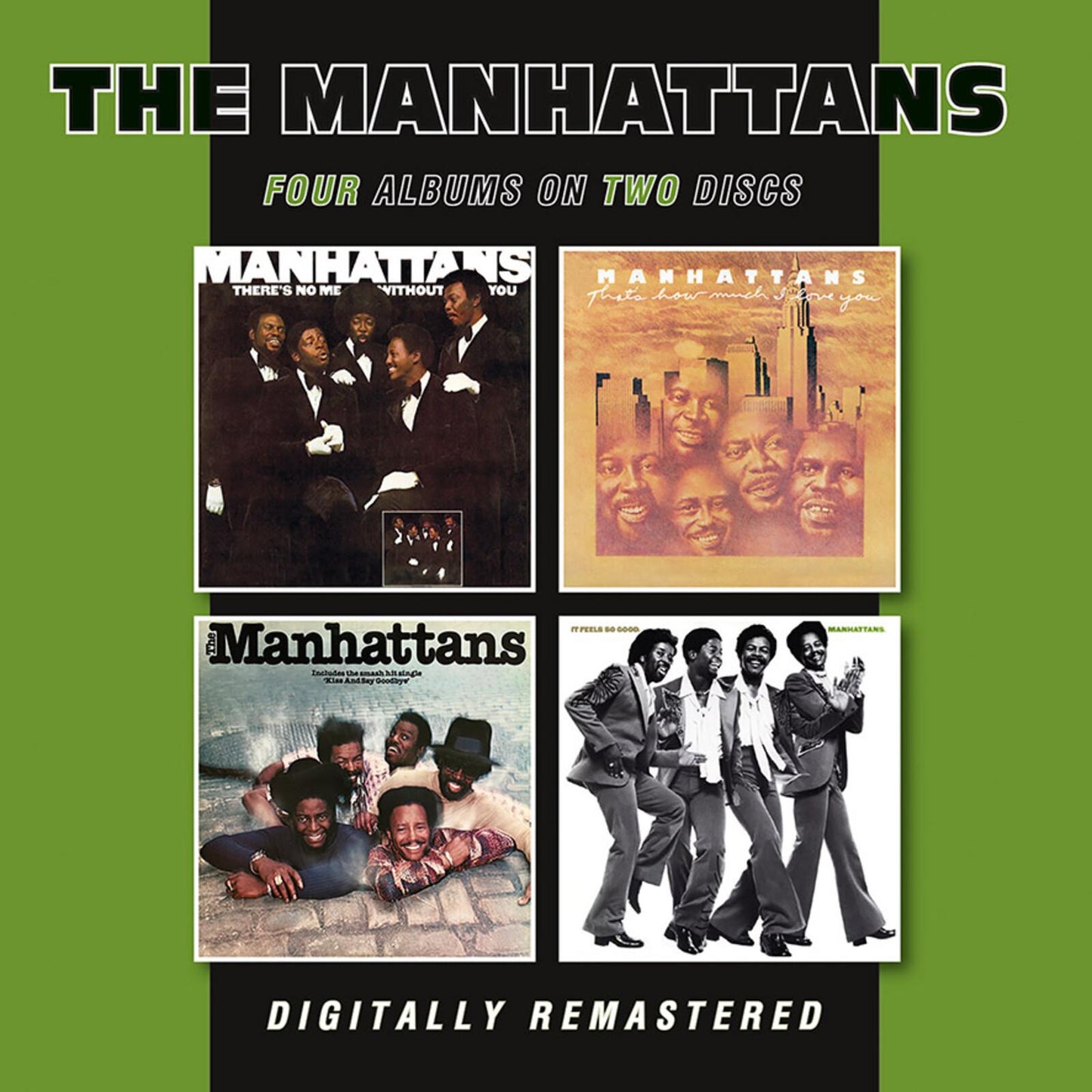 Manhattans - There's No Me Without You / That's How Much I Love You / the Manhattans / It Feels So Good - Double Cd
