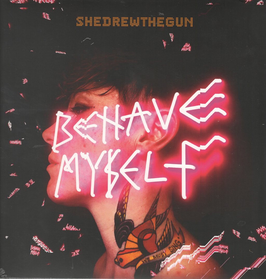 She Drew The Gun - Behave Myself - Lp