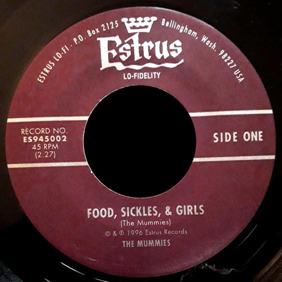 Mummies - Food, Sickles, & Girls - 7 Inch