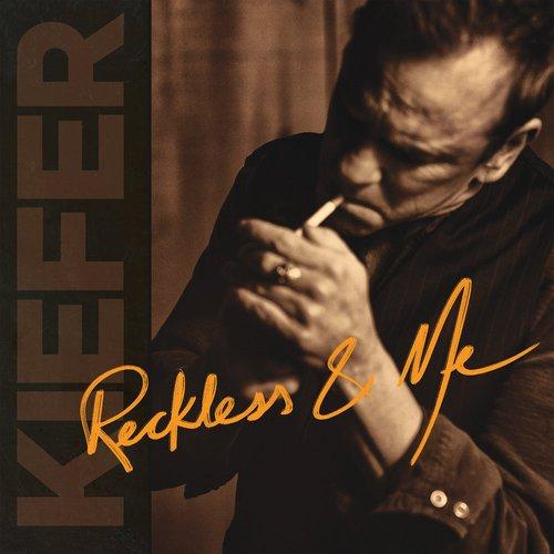 Kiefer Sutherland - Reckless & Me (Special Edition) - Double Cd