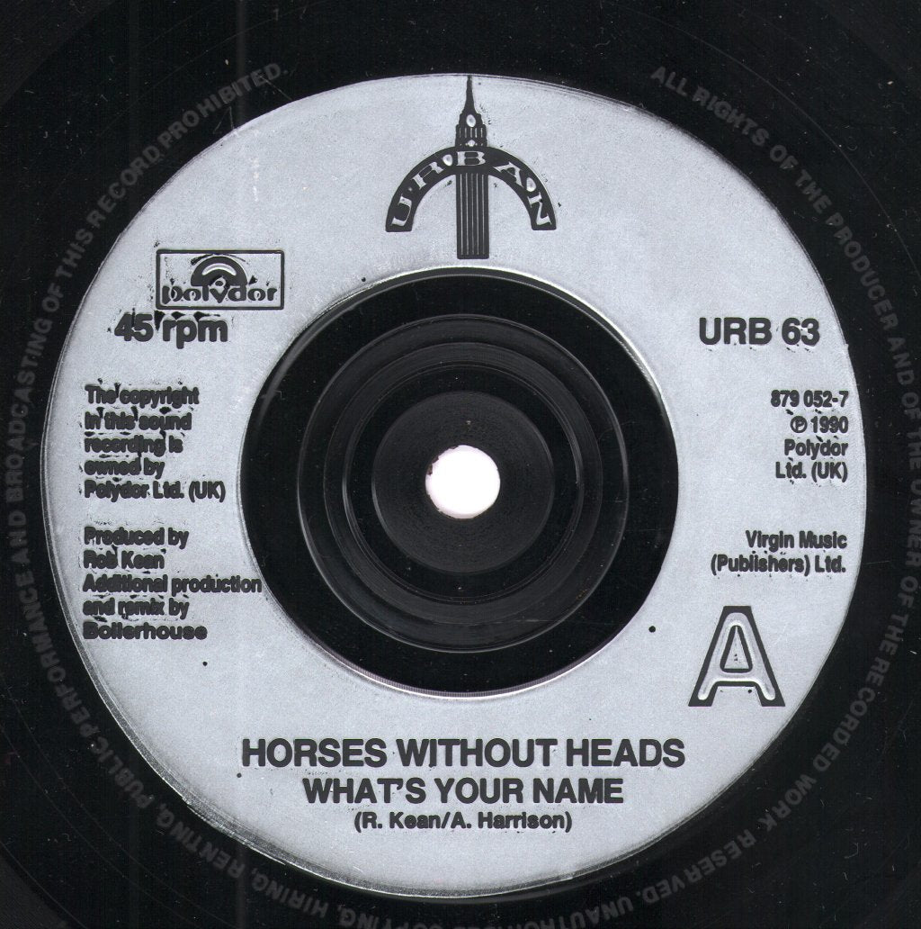 Horses Without Heads - What's Your Name - 7 Inch