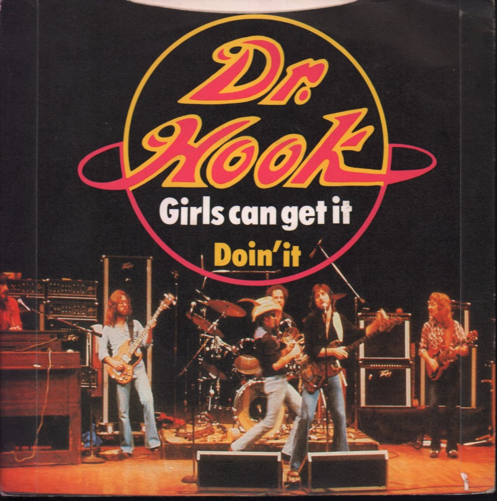 Dr Hook - Girls Can Get It - 7 Inch
