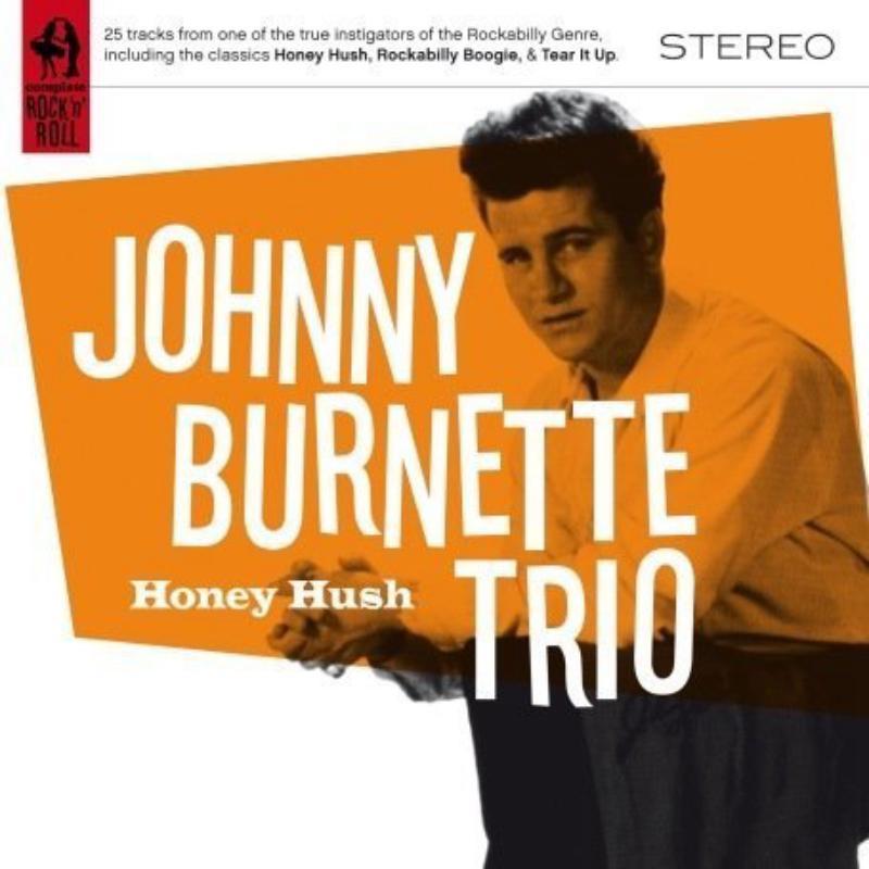 Johnny Burnette Trio - Honey Hush - Cd
