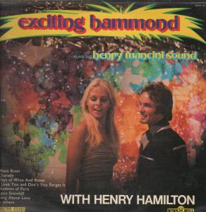 Henry Hamilton - Exciting Hammond Plays The Henry Mancini Sound - Lp
