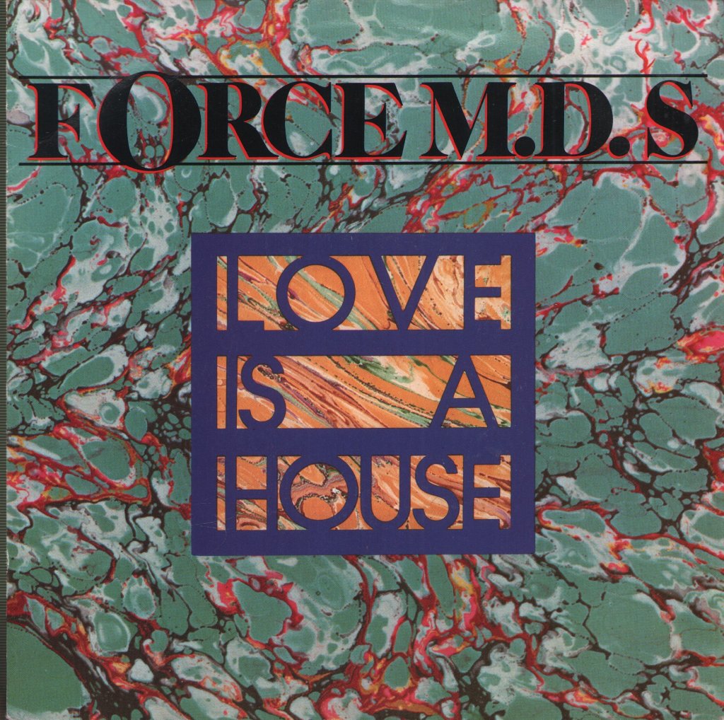 Force Md's - Love Is A House - 7 Inch