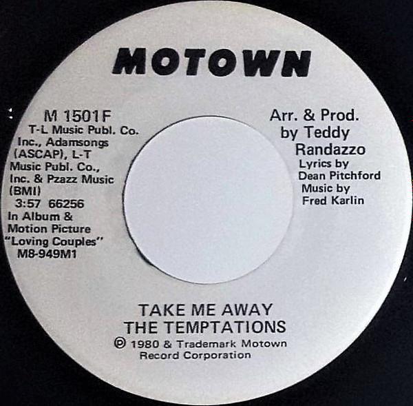 Temptations - Take Me Away - 7 Inch