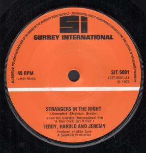 Teddy, Harold And Jeremy - Strangers In The Night - 7 Inch